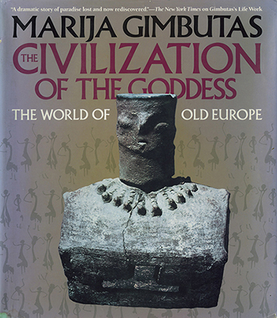 Book jacket for The Civilization of the Goddess